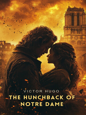 cover image of The Hunchback of Notre Dame, Volume 2